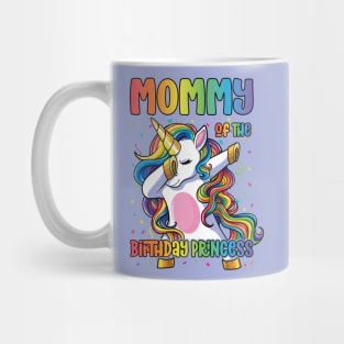 Mommy of the Birthday Princess Dabbing Unicorn Girl Mug